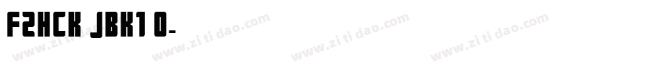 FZHCK JBK1 0字体转换